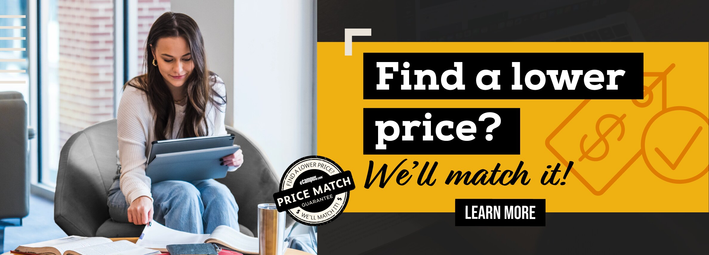 Find a lower price? WeÃ¢â‚¬â„¢ll match it! Learn more.	