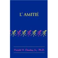 L'Amitie,9781587410000 L'Amitie,9781587410000