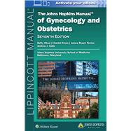 The John Hopkins Manual of Gynecology and Obstetrics,9781975240011 The John Hopkins Manual of Gynecology and Obstetrics,9781975240011