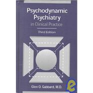 Psychodynamic Psychiatry in Clinical Practice,9781585620029 Psychodynamic Psychiatry in Clinical Practice,9781585620029