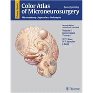 Color Atlas of Microneurosurgery: Volume 1 - Intracranial Tumors,9783132580039 Color Atlas of Microneurosurgery: Volume 1 - Intracranial Tumors,9783132580039