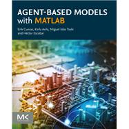 Agent-Based Models with MATLAB,9780443240041 Agent-Based Models with MATLAB,9780443240041