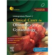 Undergraduate Manual of Clinical Cases in Obstetrics & Gynaecology - E-Book,9788131270042 Undergraduate Manual of Clinical Cases in Obstetrics & Gynaecology - E-Book,9788131270042