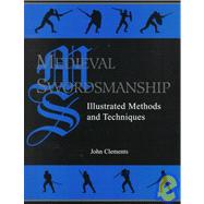 Medieval Swordsmanship,9781581600049 Medieval Swordsmanship,9781581600049