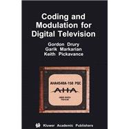 Coding and Modulation for Digital Television,9781441950055 Coding and Modulation for Digital Television,9781441950055
