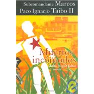 Muertos Incomodos (Falta lo que Falta),9789682710056 Muertos Incomodos (Falta lo que Falta),9789682710056