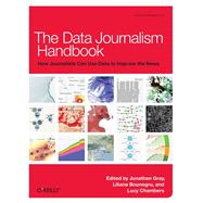 The Data Journalism Handbook,9781449330057 The Data Journalism Handbook,9781449330057