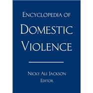 Encyclopedia of Domestic Violence,9781135880088 Encyclopedia of Domestic Violence,9781135880088
