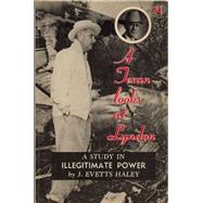 A Texan Looks at Lyndon,9781568490090 A Texan Looks at Lyndon,9781568490090