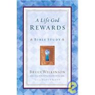 A Life God Rewards Bible Study,9781590520116 A Life God Rewards Bible Study,9781590520116