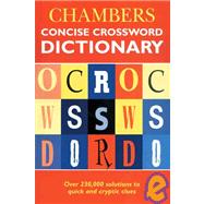 Chambers Concise Crossword Dictionary,9780550120120 Chambers Concise Crossword Dictionary,9780550120120