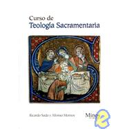 Curso de teologia sacramentaria/ Sacramental Theology Course,9789704700126 Curso de teologia sacramentaria/ Sacramental Theology Course,9789704700126