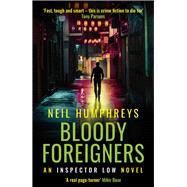 Bloody Foreigners,9781838340131 Bloody Foreigners,9781838340131