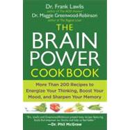 The Brain Power Cookbook More Than 200 Recipes to Energize Your Thinking, Boost YourMood, and Sharpen Your Memory,9780452290136 The Brain Power Cookbook More Than 200 Recipes to Energize Your Thinking, Boost YourMood, and Sharpen Your Memory,9780452290136