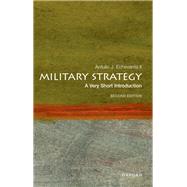 Military Strategy A Very Short Introduction, Second Edition,9780197760154 Military Strategy A Very Short Introduction, Second Edition,9780197760154