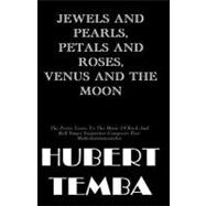 Jewels and Pearls, Petals and Roses, Venus and the Moon,9781438210162 Jewels and Pearls, Petals and Roses, Venus and the Moon,9781438210162