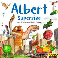 Albert Supersize,9781802580167 Albert Supersize,9781802580167