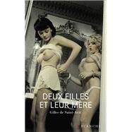 Deux filles et leur mère,9782846280167 Deux filles et leur mère,9782846280167