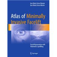 Atlas of Minimally Invasive Facelift,9783319330167 Atlas of Minimally Invasive Facelift,9783319330167