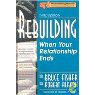 Rebuilding : When Your Relationship Ends,9781886230170 Rebuilding : When Your Relationship Ends,9781886230170
