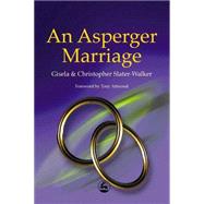 An Asperger Marriage,9781843100171 An Asperger Marriage,9781843100171