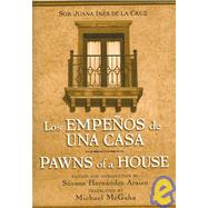 Pawns of a House/ Los Empenos De Una Casa,9781931010177 Pawns of a House/ Los Empenos De Una Casa,9781931010177