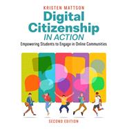 Digital Citizenship in Action, Second Edition,9798888370193 Digital Citizenship in Action, Second Edition,9798888370193