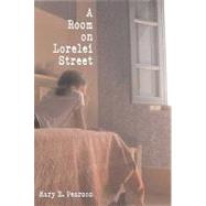 A Room on Lorelei Street,9780312380199 A Room on Lorelei Street,9780312380199