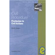 Civil Procedure: Preclusion in Civil Actions,9781587780202 Civil Procedure: Preclusion in Civil Actions,9781587780202