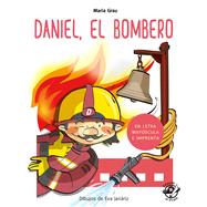Daniel el bombero,9788417210212 Daniel el bombero,9788417210212
