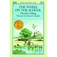 The Wheel on the School,9780064400213 The Wheel on the School,9780064400213