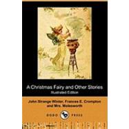 A Christmas Fairy and Other Stories,9781409980216 A Christmas Fairy and Other Stories,9781409980216