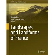 Landscapes and Landforms of France,9789400770218 Landscapes and Landforms of France,9789400770218