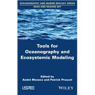 Tools for Oceanography and Ecosystemic Modeling,9781119330226 Tools for Oceanography and Ecosystemic Modeling,9781119330226
