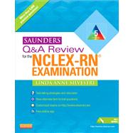 Saunders Q & A for the NCLEX-RN Examination,9781437720228 Saunders Q & A for the NCLEX-RN Examination,9781437720228