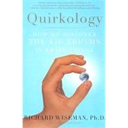 Quirkology How We Discover the Big Truths in Small Things,9780465010233 Quirkology How We Discover the Big Truths in Small Things,9780465010233