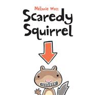 Scaredy Squirrel,9781554530236 Scaredy Squirrel,9781554530236