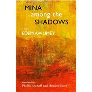 Mina Among the Shadows,9781774150238 Mina Among the Shadows,9781774150238