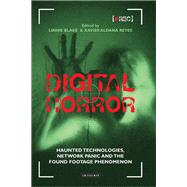 Digital Horror,9781784530259 Digital Horror,9781784530259