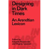 Designing in Dark Times,9781350070264 Designing in Dark Times,9781350070264