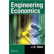 Engineering Economics,9781315320267 Engineering Economics,9781315320267