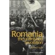 Romania: The Unfinished Revolution,9789058230270 Romania: The Unfinished Revolution,9789058230270