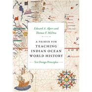 A Primer for Teaching Indian Ocean World History,9781478030294 A Primer for Teaching Indian Ocean World History,9781478030294