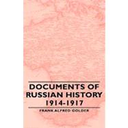 Documents of Russian History 1914-1917,9781443730297 Documents of Russian History 1914-1917,9781443730297