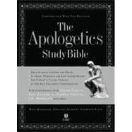 The Apologetics Study Bible Understand Why You Believe,9781586400309 The Apologetics Study Bible Understand Why You Believe,9781586400309
