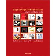 Graphic Design Portfolio Strategies for Print and Digital Media,9780136140313 Graphic Design Portfolio Strategies for Print and Digital Media,9780136140313
