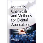Materials, Chemicals and Methods for Dental Applications,9781119510314 Materials, Chemicals and Methods for Dental Applications,9781119510314