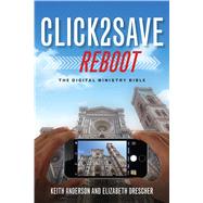 Click to Save REBOOT: The Digital Ministry Bible,9780898690316 Click to Save REBOOT: The Digital Ministry Bible,9780898690316