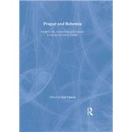 Prague and Bohemia: Medieval Art, Architecture and Cultural Exchange in Central Europe: Volume 32,9781003580317 Prague and Bohemia: Medieval Art, Architecture and Cultural Exchange in Central Europe: Volume 32,9781003580317