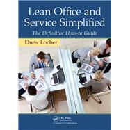 Lean Office and Service Simplified,9781439820322 Lean Office and Service Simplified,9781439820322